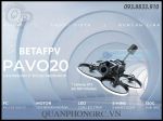 BETAFPV Pavo20 Brushless Whoop Quadcopter - ELRS 2.4G (Không Gồm Cam, VTX, pin)