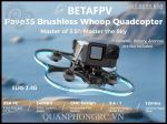 BETAFPV Pavo35 Brushless Whoop Quadcopter - ELRS 2.4G (Không Gồm Cam, VTX, Pin)