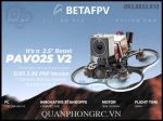 BETAFPV Pavo25 V2 Brushless Whoop Quadcopter - ELRS 2.4G (Không Gồm Cam, VTX, Pin)