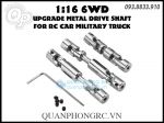 Bộ Trục Truyền Động 1:16 6WD Upgrade Metal Drive Shaft For RC Car Military Truck FY004 (3Pcs/Set)