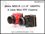 Mista MS519 1/1.8" 1800TVL 2.1mm Mini FPV Camera