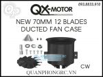 Vỏ Ducted Fan QX-MOTOR 12 Lá 70mm 12 Blades QF3027 (Không Motor) New CW/CCW