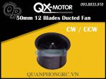 Vỏ Ducted Fan QX-MOTOR 12 Lá 50mm 12 Blades QF2611 CW CCW (Không Motor)