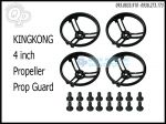 KINGKONG 4 inch Propeller Prop Guard