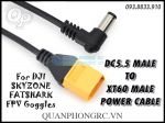 Cáp Nguồn Kính FPV DC 5.5 Male (Đực) - XT60 Male (Đực) Cable For FPV Goggles 1.2 Mét