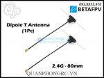 BETAFPV Dipole T Antenna - 2.4G 46mm / 80mm (1 Cái)