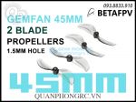 2 Cặp Cánh 2 Lá GEMFAN 45MM 2-Blade PC Propellers 1.5mm Hole (4 Cái)