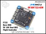 Mạch Cân Bằng JHEMCU GF30F722-ICM F722 Baro OSD Dual BEC Flight Controller 3-8S