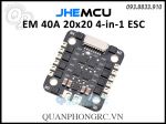 Mạch Điều Tốc JHEMCU EM 40A 2-6S Dshot600 BLHeli_S 4in1 ESC 20x20