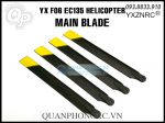 Cánh Chính YX F06 EC135 6CH Dual Brushless Helicopter Main Blade (4 Pcs)